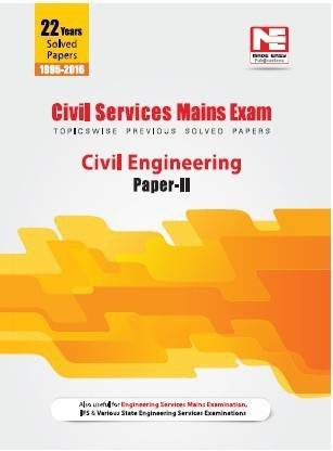 Civil Services Mains Exam : Civil Engineering Solved Papers- Volume -2