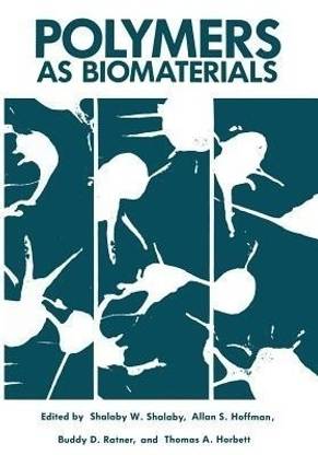 Polymers as Biomaterials