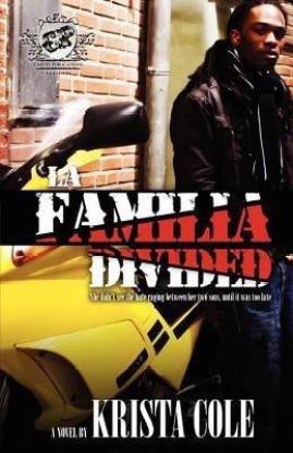 La Familia Divided (The Cartel Publications Presents)