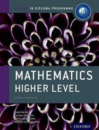 Oxford IB Diploma Programme: Mathematics Higher Level Course Companion