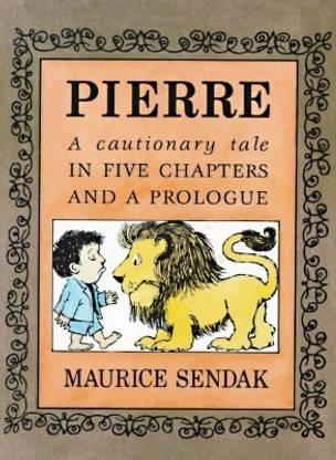 Pierre: a Cautionary Tale in Five Chapters and a Prologue