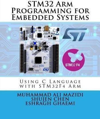 STM32 Arm Programming for Embedded Systems