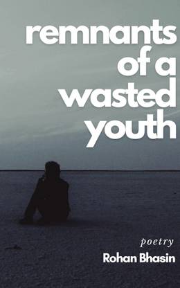 Remnants of a Wasted Youth