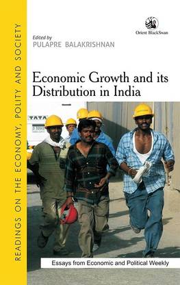 Economic Growth and its Distribution in India