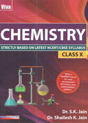 Chemistry Strictly Based On Latest Ncert / Cbse Syllabus ( Class - X )