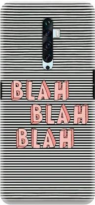 NDCOM Back Cover for RENO2 F Blah Blah Blah Attitude Quotes Printed