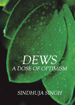 DEWS  - A DOZE OF OPTIMISM