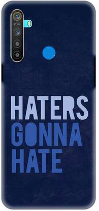 NDCOM Back Cover for REALME 5 Haters Gonna Hate Attitude Quotes Printed