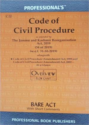 Code Of Civil Procedure - Bare Act 2021 Edition Professional