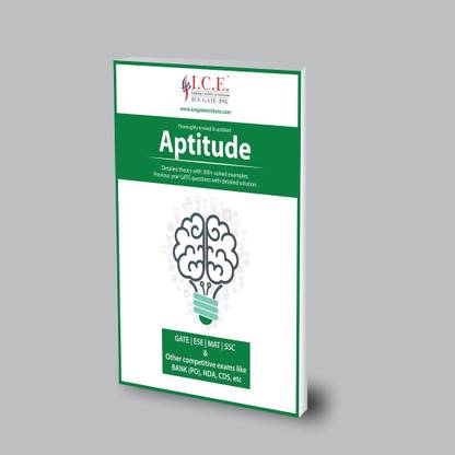ICE GATE Quantitative Aptitude Book For GATE, ESE, MAT, SSC, BANK(PO), NDA,CDS And Other Competitive Exams