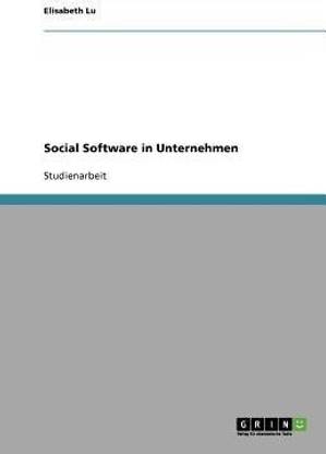Social Software in Unternehmen