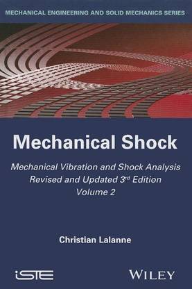 Mechanical Vibration and Shock Analysis, Mechanical Shock