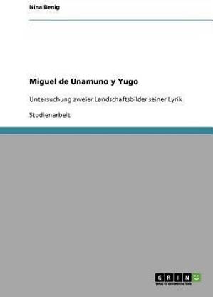 Miguel de Unamuno Y Yugo