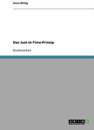 Das Just-in-Time-Prinzip