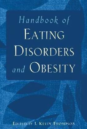 Handbook of Eating Disorders and Obesity