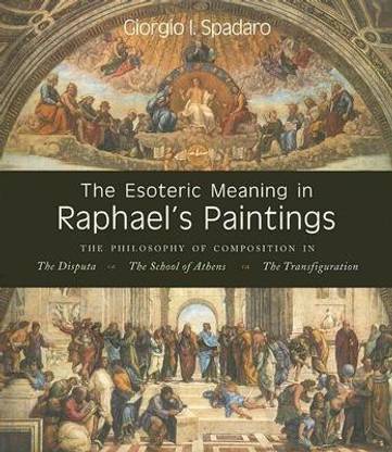 The Esoteric Meaning in Raphael's Paintings
