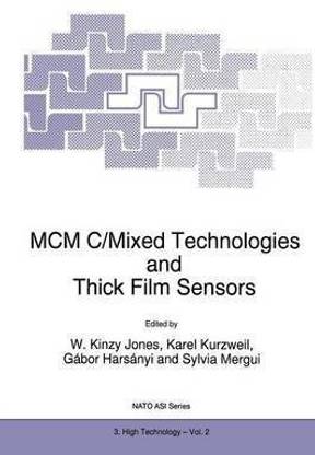 MCM C/Mixed Technologies and Thick Film Sensors