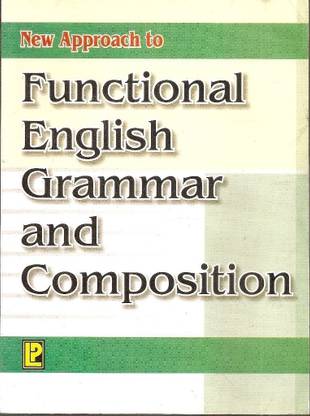 New Approach to Functional English Grammar and Composition