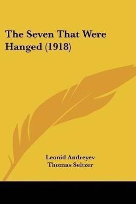 The Seven That Were Hanged (1918)