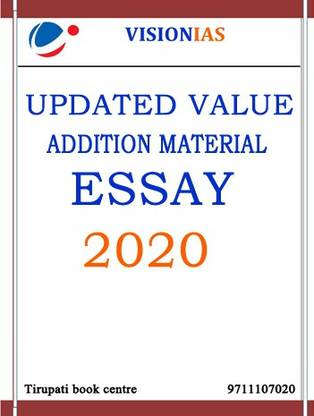 Vision IAS - Updated Value - Addition Material ESSAY - 2020