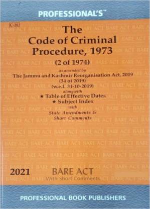 Code Of Criminal Procedure, 1973 Bare Act 2021 Edition Professional