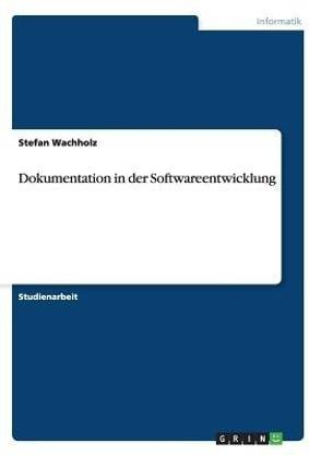 Dokumentation in der Softwareentwicklung