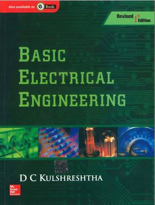 Basic Electrical Engineering Revised First Edition
