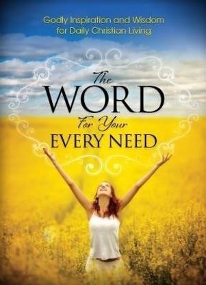 The Word For Your Every Need