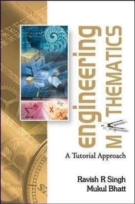 Engineering Mathematics  - A Tutorial Approach