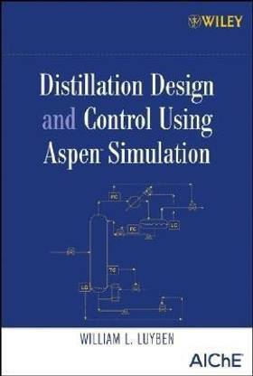 Distillation Design and Control Using Aspen Simulation