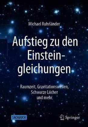Aufstieg zu den Einsteingleichungen