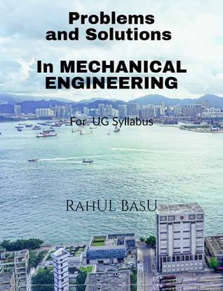 Problems and Solutions in Mechanical Engineering