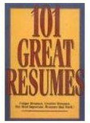 101 Great Resumes