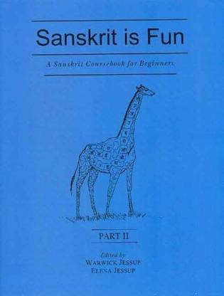 A Sanskrit Course for Beginners: Pt. II