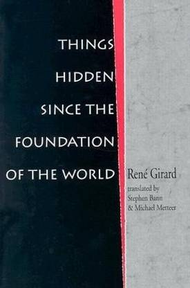 Things Hidden Since the Foundation of the World