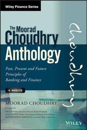 The Moorad Choudhry Anthology, + Website