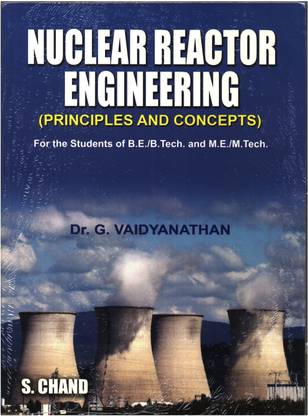 Nuclear Reactor Engineering(Principles and Concepts)