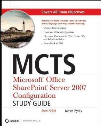 MCTS - Microsoft Office SharePoint Server 2007 Configuration Study Guide