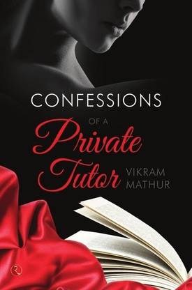 Confessions of a Private Tutor
