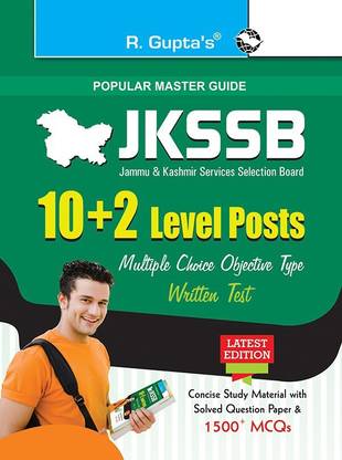 JKSSB: 10+2 Level Posts (Multiple Choice Objective Type) Written Test Guide 2023 Edition