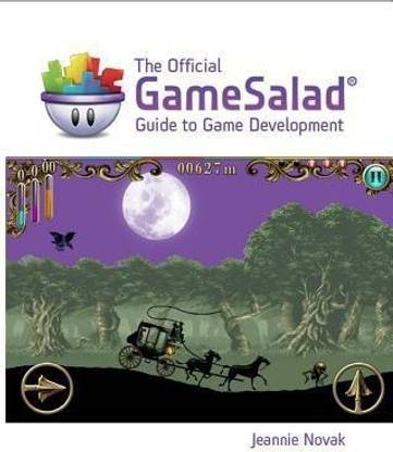 The Official GameSalad Guide to Game Development