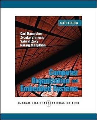 Computer Organization and Embedded Systems (Int'l Ed)