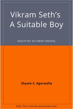 Vikram Seth's "A Suitable Boy"