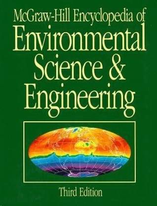 McGraw-Hill Encyclopedia of Environmental Science and Engineering