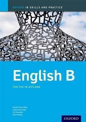 Oxford IB Skills and Practice: English B for the IB Diploma 1 Edition