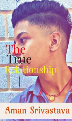 The True Relationship