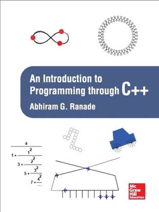 An Introduction to Programming Through C++