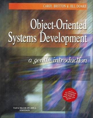 Object-Oriented System Development: A Gentle Introduction