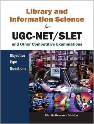 Library and Information Science for UGC-Net/Slet and Other Competitive Examinations Objective Type Questions