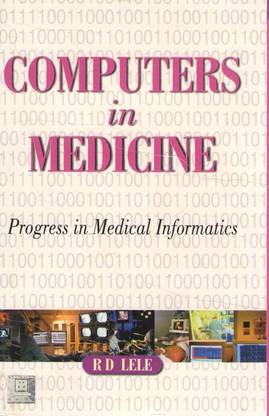 Computers in Medicine  - Progress in Medical Informatics